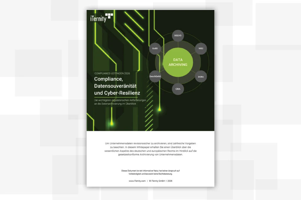 Compliance-Leitfaden 2026 zu gesetzlichen Anforderungen, Cyberresilienz, Datensicherheit und Compliance-konformer Archivierung und Datenspeicherung.